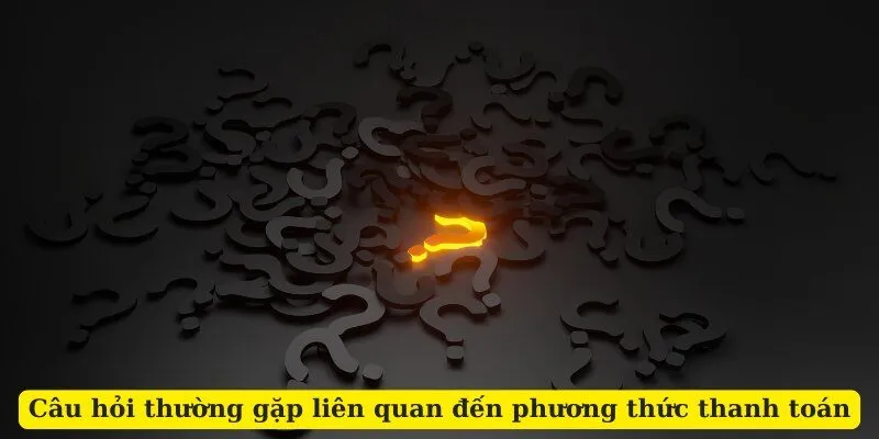 Câu hỏi thường gặp na99: Nạp rút tiền vào tài khoản