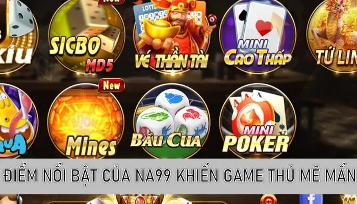 Giới thiệu na99 về những trò chơi cá cược siêu hot